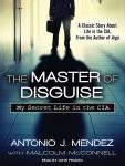 The Master of Disguise: My Secret Life in the CIA Audiobook