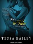 His Risk to Take, Tessa Bailey