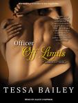 Officer Off Limits, Tessa Bailey