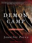 Demon Camp: A Soldier's Exorcism, Jennifer Percy