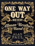 One Way Out: The Inside History of the Allman Brothers Band