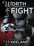 Worth The Fight Audiobook