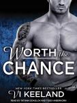 Worth The Chance Audiobook