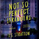 Not So Perfect Strangers Audiobook