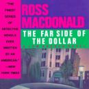 The Far Side of the Dollar: A Lew Archer novel Audiobook
