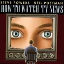 How to Watch TV News Audiobook