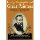 Living Biographies of Great Painters Audiobook