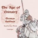 The Age of Chivalry Audiobook