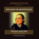 Thomas Jefferson and His Times, Vol. 6: The Sage of Monticello Audiobook