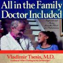 All in the Family, Doctor Included Audiobook