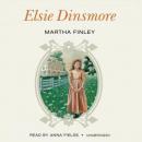 Elsie Dinsmore Audiobook