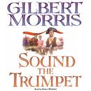 Sound the Trumpet, Gilbert Morris