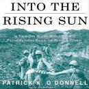 Into The Rising Sun Audiobook