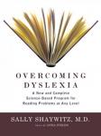Overcoming Dyslexia: A New and Complete Science-Based Program for Reading Problems at Any Level Audiobook