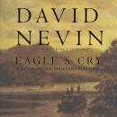 Eagle's Cry: A Novel of the Louisiana Purchase Audiobook