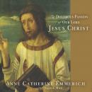 The Dolorous Passion of Our Lord Jesus Christ Audiobook
