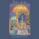 Tales of the Alhambra:A Series of Tales and Sketches of the Moors and Spaniards Audiobook