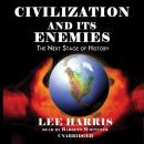 Civilization and Its Enemies Audiobook