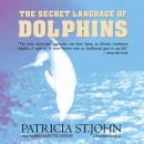 The Secret Language of Dolphins Audiobook