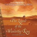 The Legend of the Wandering King Audiobook