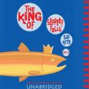The King of Slippery Falls Audiobook