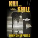 Kill the Shill Audiobook