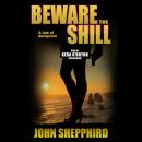 Beware the Shill Audiobook