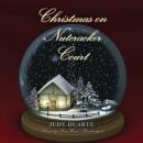 Christmas on Nutcracker Court: The Mulberry Park Series, Book 4 Audiobook