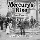 Mercury's Rise, Ann Parker