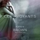 The Clairvoyants: A Novel Audiobook