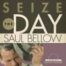 Seize the Day, Saul Bellow