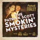 Patrick Scott Smokin' Mysteries, Patrick Fraley