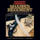 Sharpe's Regiment: Richard Sharpe and the Invasion of France, June to November 1813, Bernard Cornwell