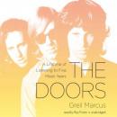 Doors: A Lifetime of Listening to Five Mean Years, Greil Marcus