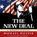 The New Deal: A Modern History Audiobook