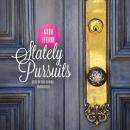 Stately Pursuits Audiobook