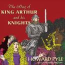 The Story of King Arthur and His Knights Audiobook
