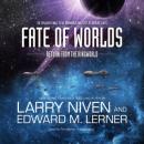 Fate of Worlds: Return from the Ringworld Audiobook