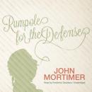 Rumpole for the Defense Audiobook