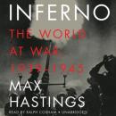 Inferno: The World at War, 1939-1945 Audiobook