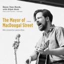 The Mayor of MacDougal Street: A Memoir Audiobook