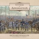 Witness to Appomattox Audiobook