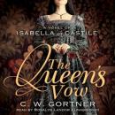 The Queen's Vow: A Novel of Isabella of Castile Audiobook