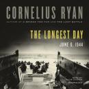 The Longest Day: June 6, 1944 Audiobook