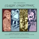 The Children's Classic Collection Audiobook