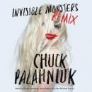 Invisible Monsters Remix Audiobook