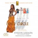 Inner Circle: The Wives Association Audiobook