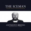 The Iceman: The True Story of a Cold-Blooded Killer Audiobook