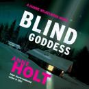 Blind Goddess: A Hanne Wilhelmsen Novel Audiobook