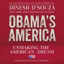 Obama's America: Unmaking the American Dream Audiobook
